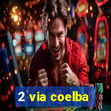 2 via coelba